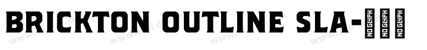 Brickton Outline Sla字体转换